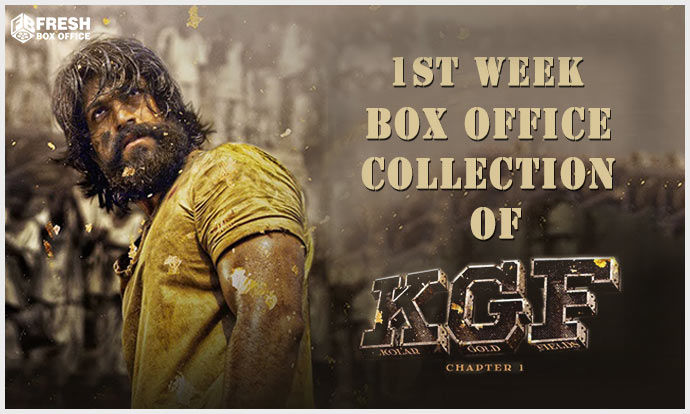 K.G.F: Chapter 1 Box Office Collection|KGF First week Box Office