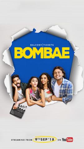 Bombae - Latest Web Series by Balcony Tickets Originals.