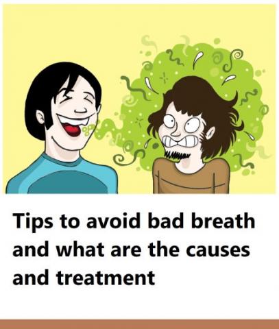 Learn about the causes and treatment of bad breath and some important tips