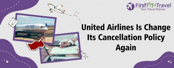 Which United Airlines Tickets Are Applicable For Refund | First Fly Travel