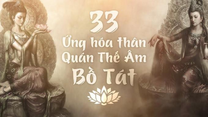 33 Ứng Hóa Thân Của Bồ Tát Quán Thế Âm