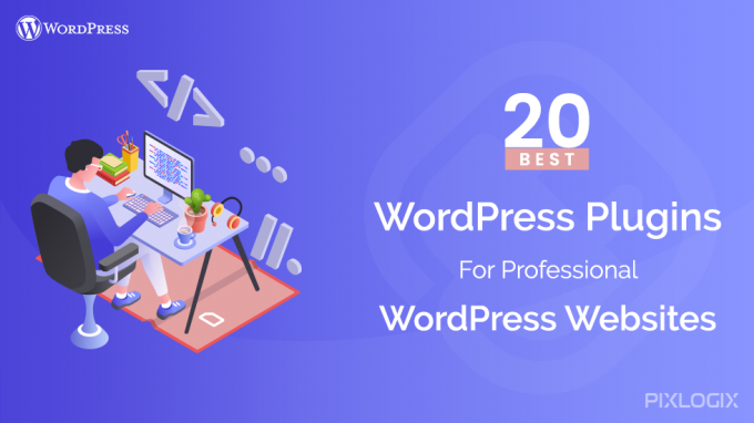 WordPress Plugins For Professional WordPress Websites | Hire a WordPress Developer