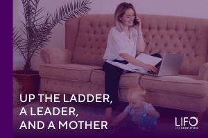   	Up the Ladder, a Leader, and a Mother  