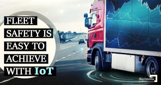 Fleet Safety is Easy to Achieve with IoT