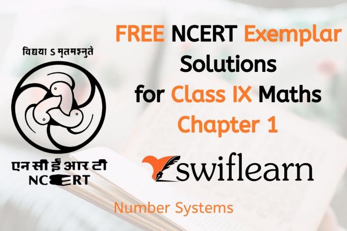 Class 9 NCERT Exemplar for Maths Chapter 1 with Solutions | Swiflearn