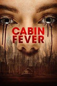 Cabin Fever (2016) - Nonton Movie QQCinema21 - Nonton Movie QQCinema21