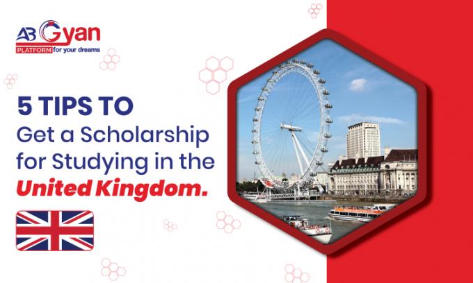 5 Tips to Get a Scholarship for Studying in the UK