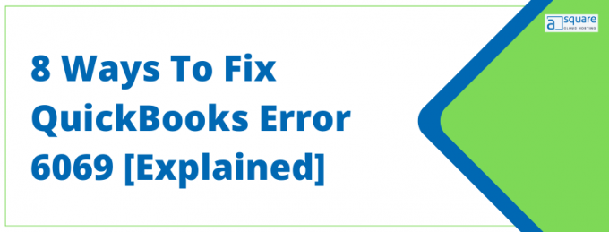 Fix QuickBooks Enterprise Error 6069- Complete Causes & Solutions