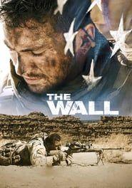 The Wall (2017) - Nonton Movie QQCinema21 - Nonton Movie QQCinema21