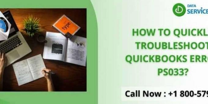 Quickly Troubleshoot QuickBooks error PS033 With us