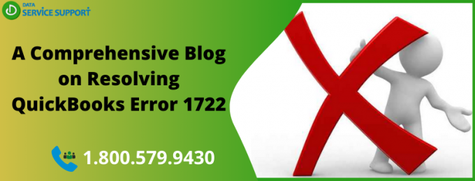 A Comprehensive Guide to Resolving the QuickBooks Error 1722