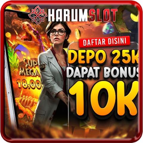 HarumSlot Situs Amanah Aman Terpercaya