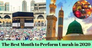 The Best Month to Travel for Umrah in 2020