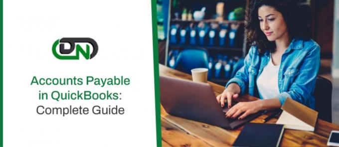 Learn About Accounts Payable in QuickBooks