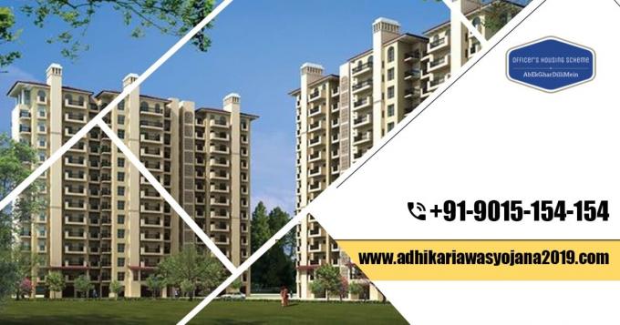 Adhikari Awas Yojana 2019- A Delhi Affordable Housing Project to Buy Your Dream Home