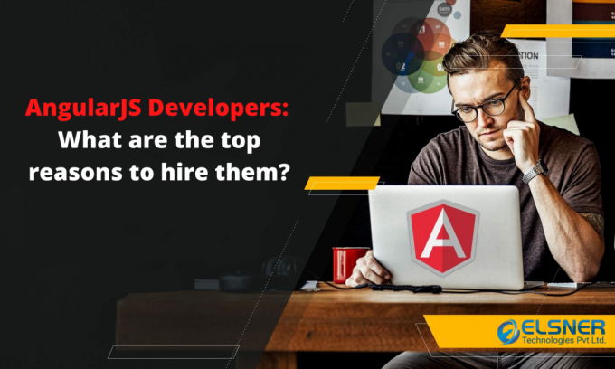 Angular JS Developers: What are the top reasons to hire them? &#8211; ElsnerWebsiteDevelopment