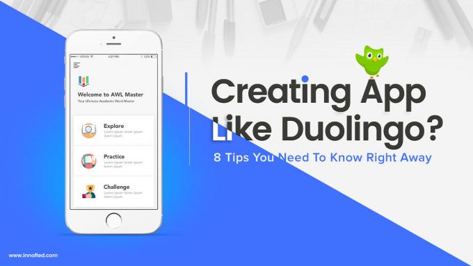 How To Create An App Like Duolingo - 8 Tips To Ace in 2018