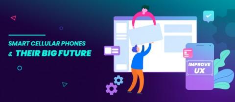Future Of Mobile Devices With Increasing Dynamic User Experiences