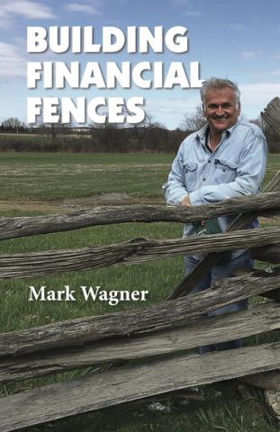 New Bestseller: Building Financial Fences by Mark Wagner
