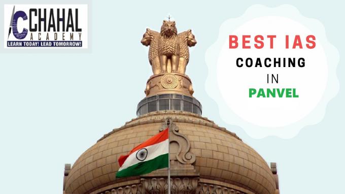 Best IAS Coaching in Panvel | UPSC Coaching in Panvel | IPS/MPSC Coaching in Panvel | Best UPSC/IAS Online Coaching