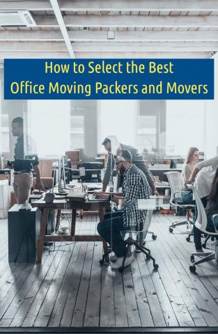 Select the Best Office Moving Packers and Movers