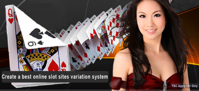 Create a best online slot sites variation system