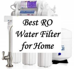 The 9 Best Reverse Osmosis Water Filters [Review &amp; Buyer Guide] 2019
