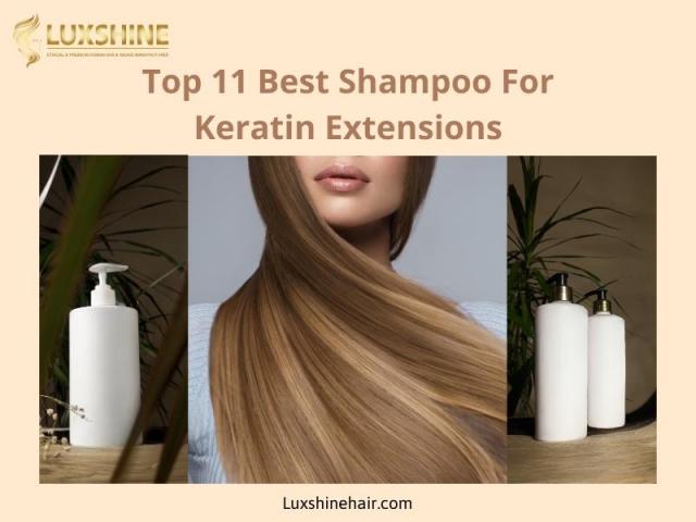 Best Shampoo For Keratin Extensions