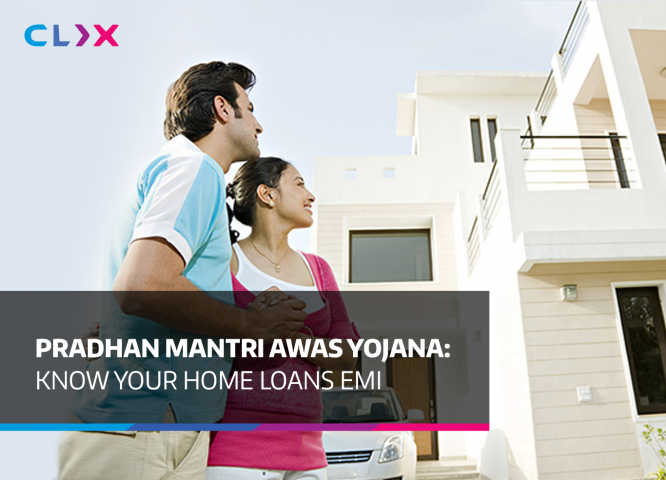 How Pradhan Mantri Awas Yojana Helps You To Reduce Home Loan EMIs &#8211; Clix Blog