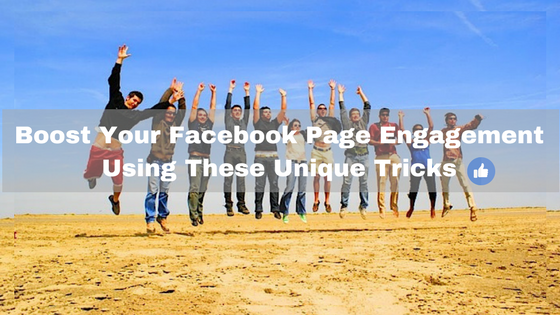Boost Your Facebook Page Engagement Using These Unique Tricks | GenuineLikes | Blog