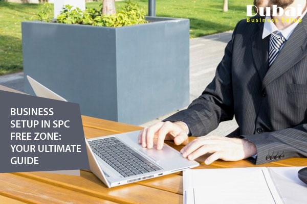 How to Start a Business in SPC Free Zone: A Step-by-Step Guide