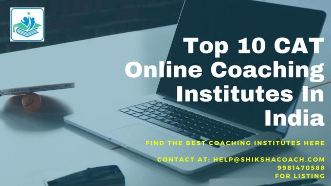 Top 10 CAT Online Coaching in India: Fees, Course Details, Reviews