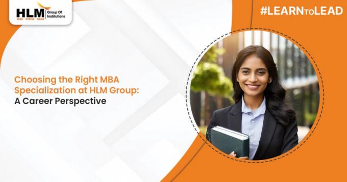Choosing the Right MBA Specialization at HLM Group: A Career Perspective