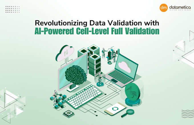 Revolutionizing Data Validation with AI-Powered Cell-Level Full Validation