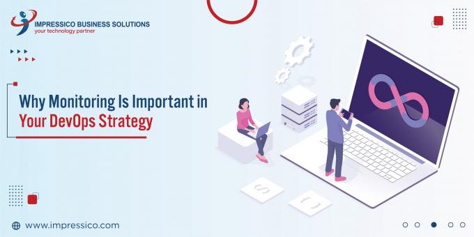 Why Monitoring Is The Important In Your DevOps Strategy