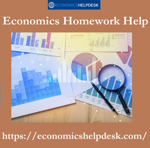Avail Economics Homework Help at Economicshelpdesk