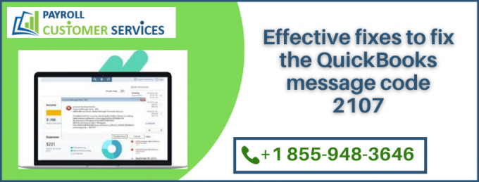 Quickly Resolved QuickBooks message code 2107 with Easy steps  