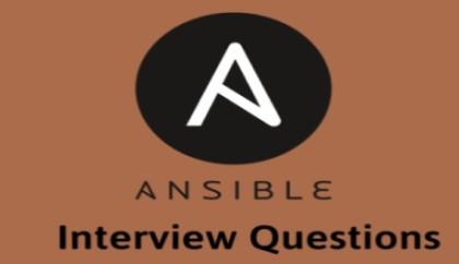 Top 20+ Ansible Interview Questions and Answers in 2020