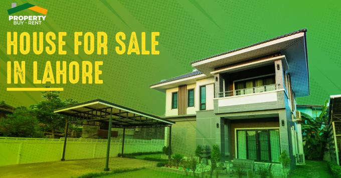 Availability of Houses For Sale in Lahore - 8 Marla, 10 Marla, 1 Kanal, 2 Kanal | Property Buy | Sell | Rent