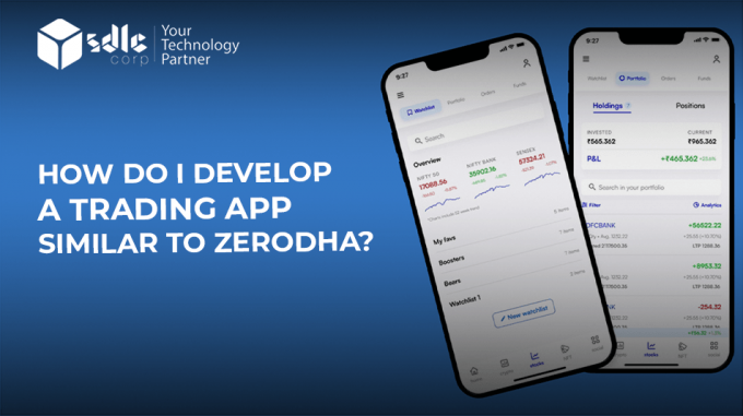 How Do I Develop a Trading App Similar to Zerodha?