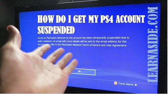 How Do I Get My PS4 Account Suspended | PSN | Banned | Reactivate