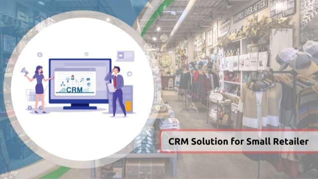 MS Dynamics CRM Solution for Small Retail Business