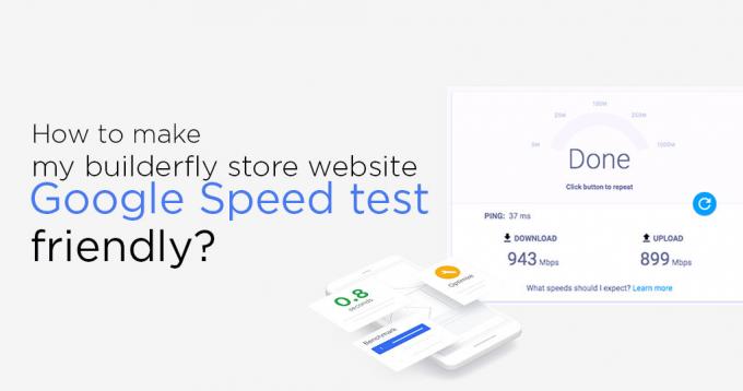 How to Make my Builderfly Store Website Google Speed Test Friendly?