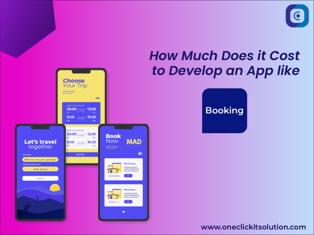 booking app development cost, travel booking android app development cost, travel booking app, top booking application development, cost to develop app like booking, cost to develop travel booking application, travel booking app development cost, mobile app for travel agency 