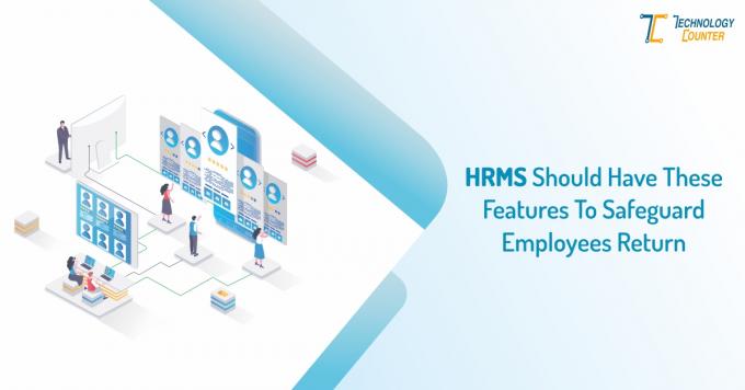 Best HRMS Features To Safely Return To Work