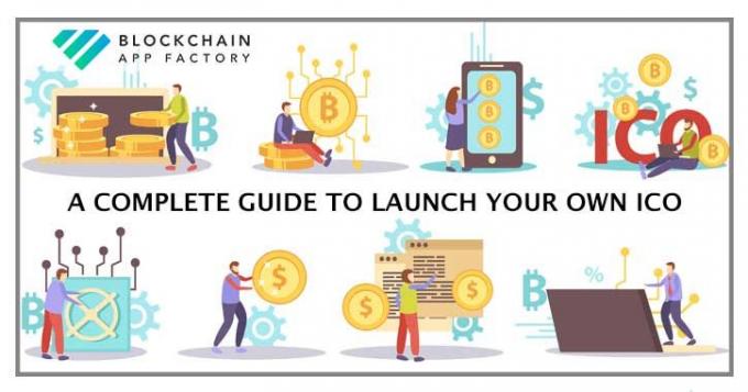 How to Launch Your ICO: A Complete Guide - Blockchain App Factory