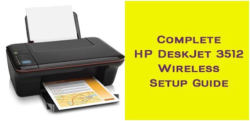 Complete HP DeskJet 3512 Wireless Setup Guide