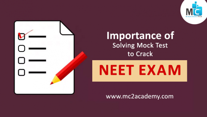 Importance of Solving Mock Test to Crack NEET Exam 