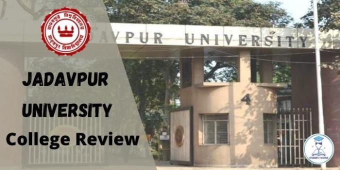 Jadavpur University JU Kolkata : College Review,Admission,Placement