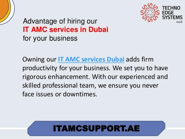 Let us see the list of things that an IT AMC services Dubai covers